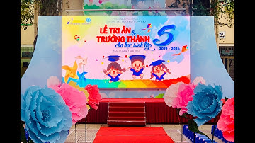 Múa "Lễ tri ân - Lễ trưởng thành - Khối 5 - Tiểu học THĐ (NK 2019 - 2024)"