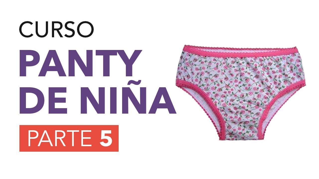 COMO HACER ROPA INTERIOR PARA NIÑA PASO A PASO Parte 5 de 7 - YouTube