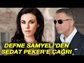Defne Samyeli'den Sedat Peker'in tweetinin ardından flaş açıklama
