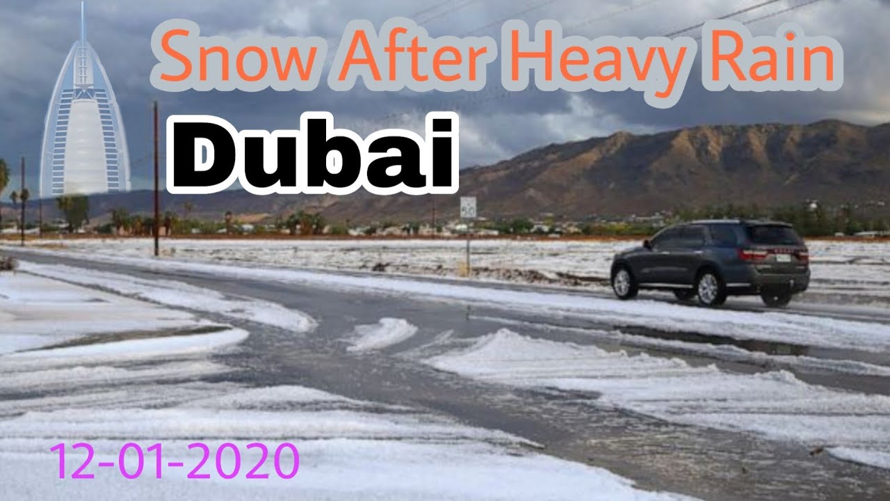 Snow with heavy rain In Dubai snow in UAE snow dubai uae 