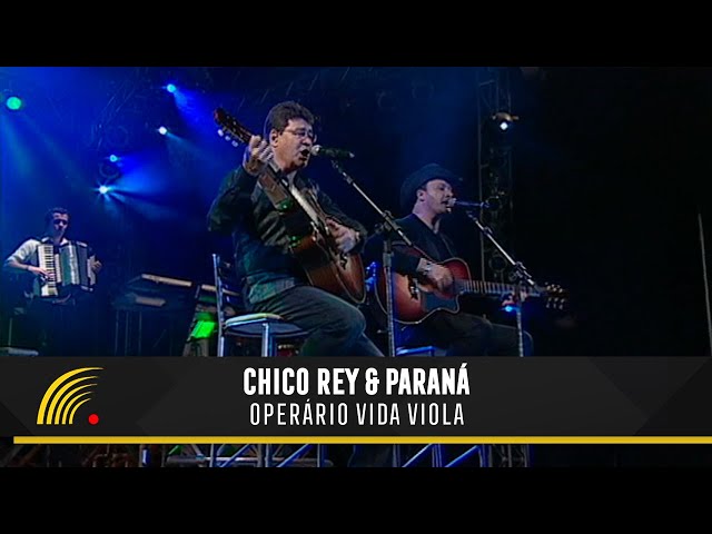 Chico Rey & Paraná - Operário, Vida Viola