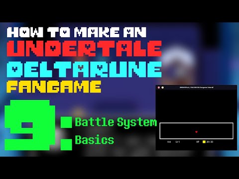 How to make an UNDERTALE/DELTARUNE Fangame in Gamemaker Studio 2 - Part 9