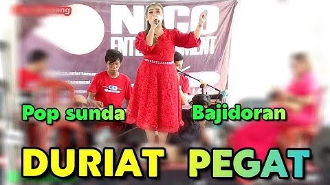 DURIAT PEGAT ( fitri nico) pop sunda Bajidoran nicoentertainment // live subang