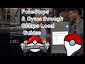 PGO: Part 2 Make Pokestops and Gyms? Becoming more than a trainer