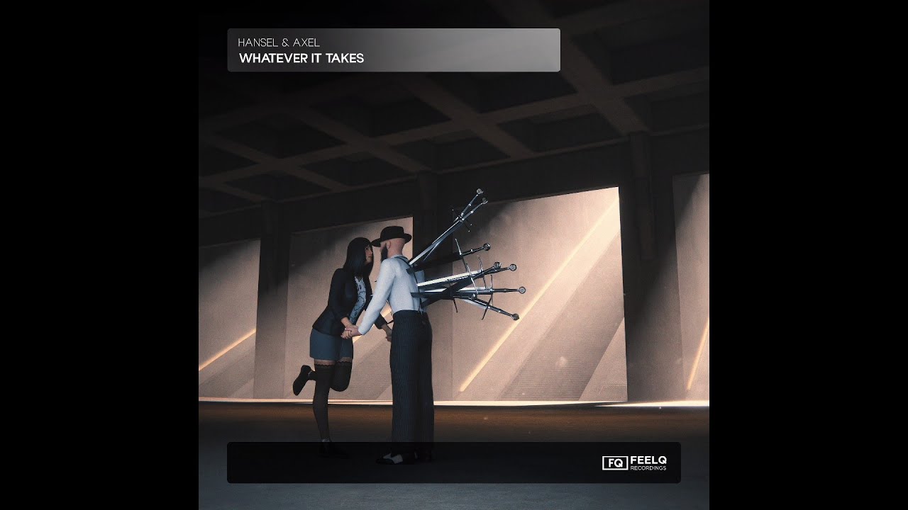 Hansel feat. Axel - Whatever It Takes (Extended Mix) - YouTube