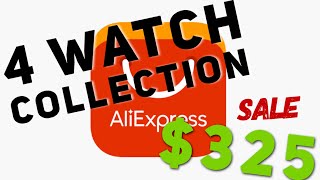 AliExpress Watch Collection For $325 - 4 Watches
