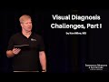 Visual diagnosis challenges part i  the em  acute care course