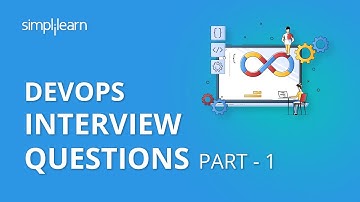 DevOps Interview Questions Part - 1 | Devops Interview Questions And Answers Part - 1 | Simplilearn