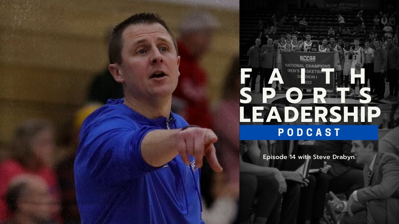 Leaders Learn and Build Relationships with Coach Steve Drabyn