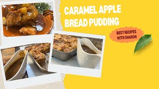 Caramel Apple Bread Pudding