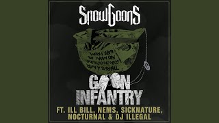 Goon Infantry (feat. Ill Bill, Nems, Sicknature, Nocturnal &amp; DJ Illegal)