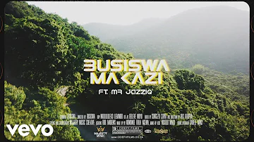 Busiswa - Makazi (feat. Mr JazziQ) Official Music Video