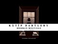 KÂTİP BARTLEBY - HERMAN MELVILLE - Sesli Kitap