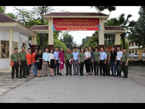 Trường PTDT Nội Trú Bảo Yên học tập kinh nghiệm tại trường Văn Hóa 1 - Bộ Công An