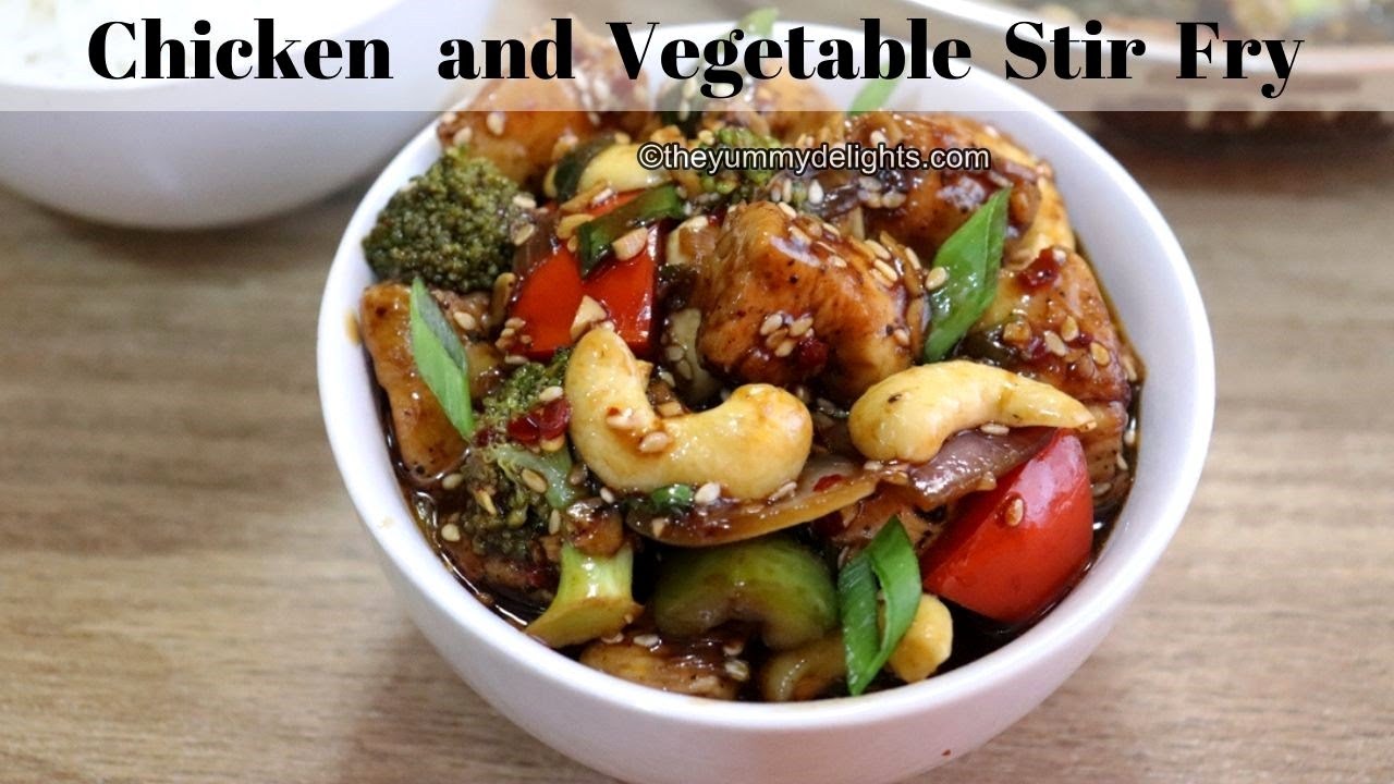chicken and vegetable stir fry chicken stirfry stir fry recipes