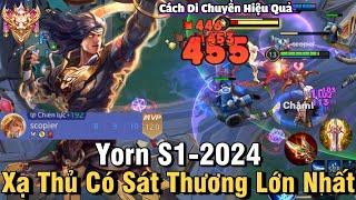 Yorn S1-2024 Liên Quân Mobile | Cách Chơi, Lên Đồ, Phù Hiệu, Bảng Ngọc Cho Tướng Yorn S1 2024 NTD LQ