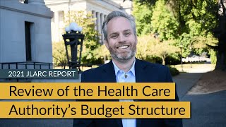 Review Of The Health Care Authoritys Budget Structure 2021 Jlarc Report