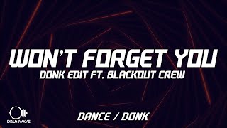 Jax Jones, D.O.D, Ina Wroldsen - Won’t Forget You (Donk Edit Featuring Blackout Crew) Resimi