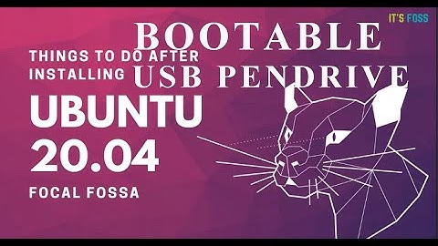 How to Make Ubuntu 20.04 Bootable USB Drive