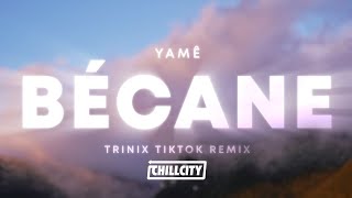 Yamê - Bécane (TRINIX TikTok Remix) Resimi