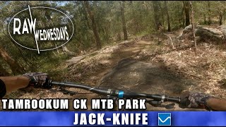 JACK-KNIFE | TAMROOKUM CK MTB PARK | RAW WEDNESDAYS