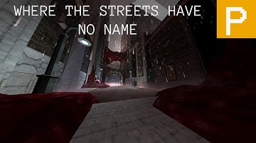 ULTRAKILL /// WHERE THE STREETS HAVE NO NAME /// P RANK