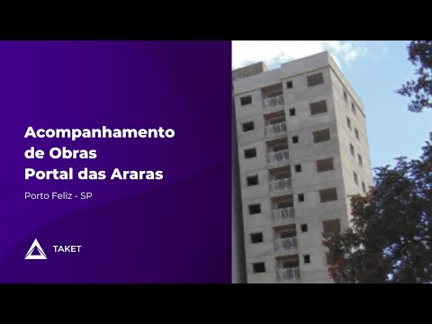 Acompanhamento de obras Portal das Araras, em Porto Feliz - Mingardi & Elias