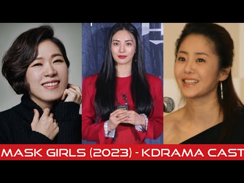 Mask Girl - CAST | Kdrama | Main Roles Biography | Go Hyun Jung | Nana | Ahn Jae Hong | Yeom Hye Ran