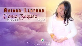 Ariana Llaguno " Como Zaqueo " cover chords