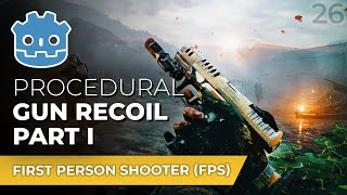 Procedural Gun Recoil // Make An FPS in Godot 4 (E26)