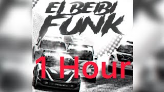 EL BEIBI FUNK (Ultra Slowed) 1 Hour