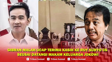 🔴Gibran Malah Ucap Terima Kasih ke Roy Suryo Cs seusai Datangi Makam Keluarga Jokowi