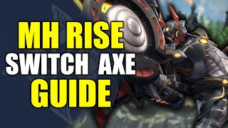 Monster Hunter Rise - Switch Axe Guide (with Timestamps)