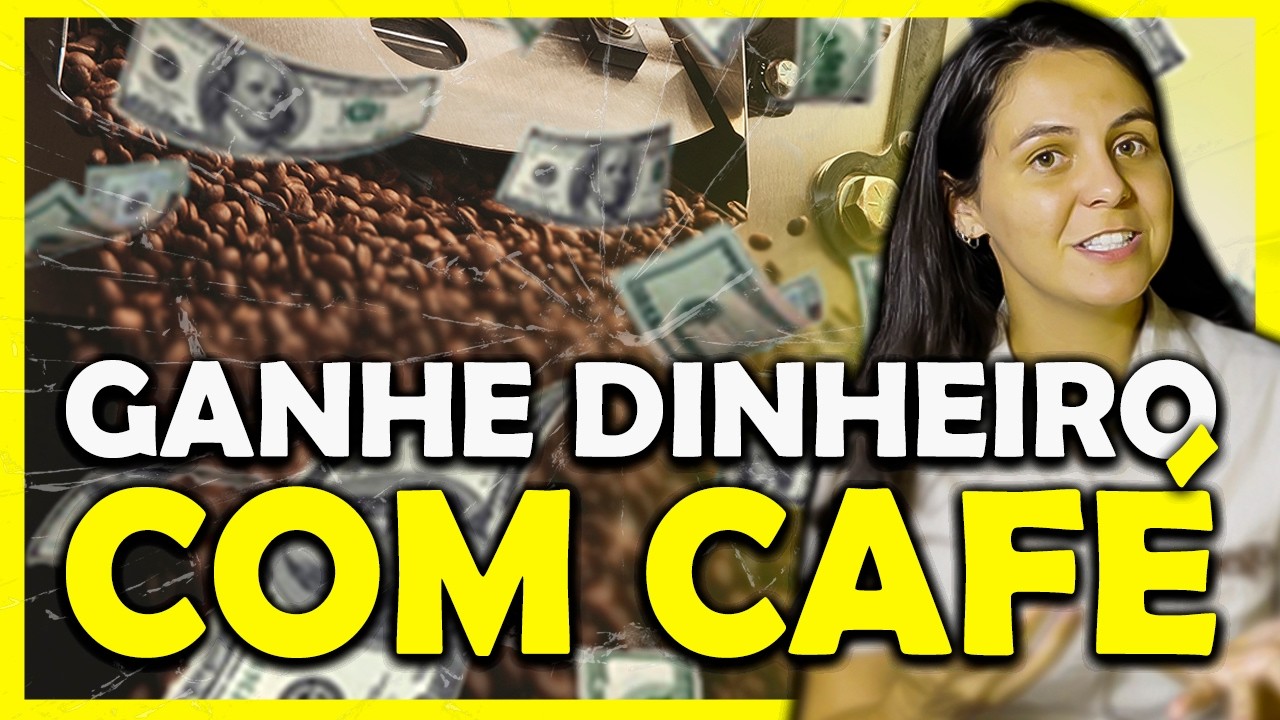 GANHE DINHEIRO COM CAFÉ - Veja como você pode começar a trabalhar com café Mineiro ainda HOJE!