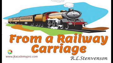 From A Railway Carriage by R L Stevenson, explanation in English, with summary and meanings