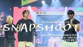 220825 Seventeen - ‘SNAP SHOOT’ BE THE SUN in Chicago 4K JEONGHAN FOCUS 세븐틴 - 스냅슛정한 직캠