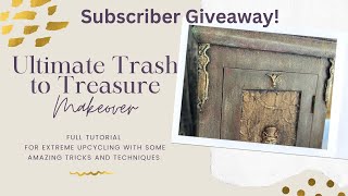 ULTIMATE Trash to Treasure: A Full Tutorial and a SUBSCRIBER GIVEAWAY! #howto #fauxfinish #artist