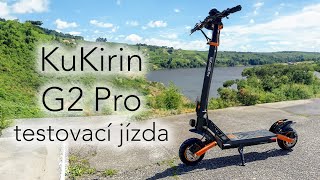 KuKirin G2 Pro - ideál pro holku? Co to ráda tvrdě 😅. Testovací jízda 🛴