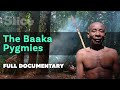 The Baaka Pygmies | SLICE | Full documentary