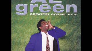 Al Green - Greatest Gospel Hits - 09 I Close My Eyes and Smile
