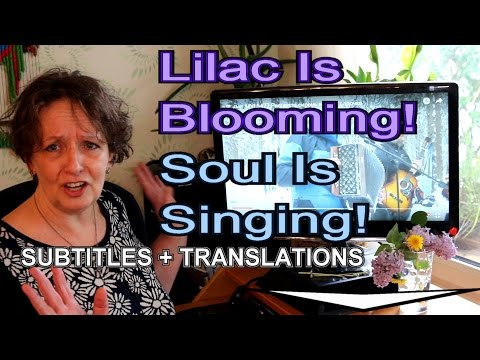 LEARN RUSSIAN LANGUAGE, Lesson: Lilac Is Blooming! Soul Is Singing! | RUSSIAN LANGUAGE 2: BASIC