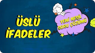 Üslü İfadeler Yeni̇ Nesi̇l Soru Çözümü 