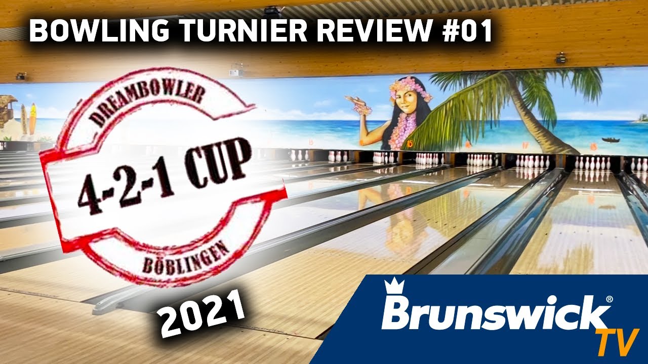 Bowling Turnier Review #01 - Dreambowler 4-2-1 Cup in Böblingen 2021
