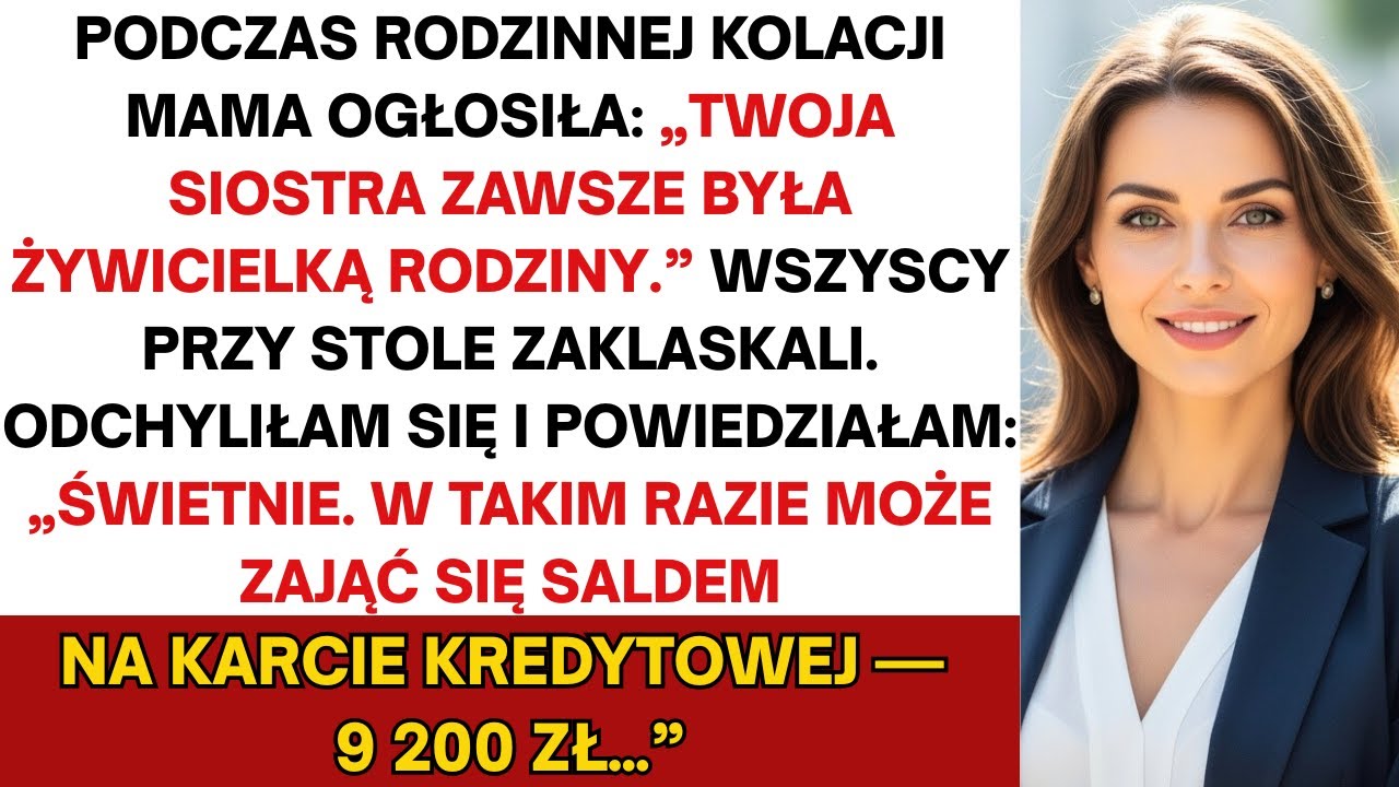 Na rodzinnej kolacji mama oznajmiła: „Twoja siostra zawsze była żywicielką...” Wtedy powiedziałem...