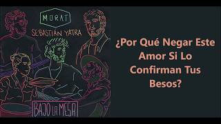 Bajo La Mesa - Morat, Sebastián Yatra [LETRA]