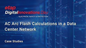 AC Arc Flash Analysis for a Datacenter Network in Italy to determine the PPE for Workers using ETAP