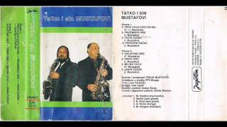 Tatko I Sin Mustafovi - 1988 - 4.Pehcefsi Cocek - Ilmi Mustafov