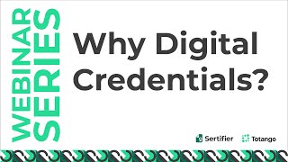 Why Digital Credentials?