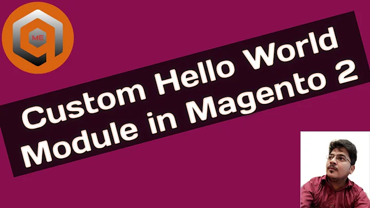 Custom Hello World Module Magento 2 #magento #magento2 #magento2tutorials