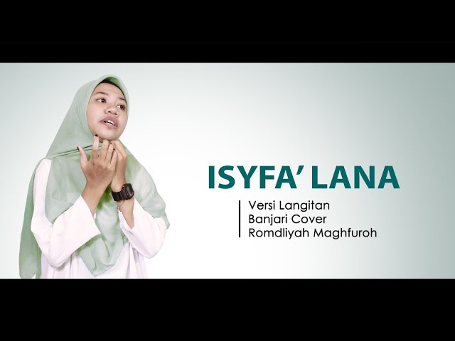 Isyfa' Lana | Versi Langitan | Banjari Cover | Romdliyah Maghfuroh class=